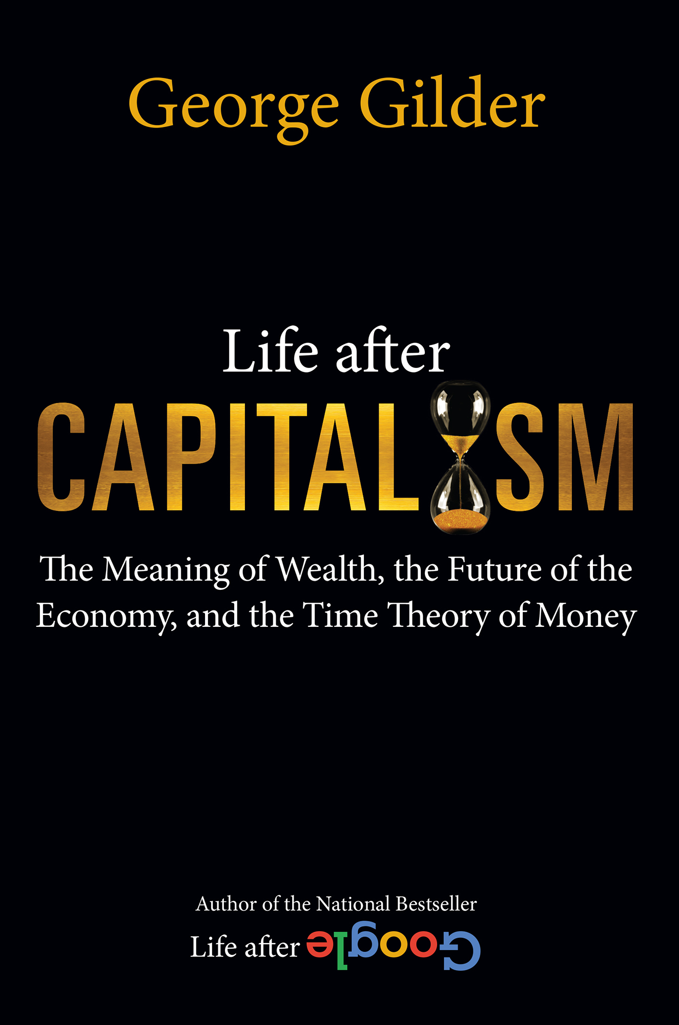 Онлайн книга - Life after capitalism - Gilder