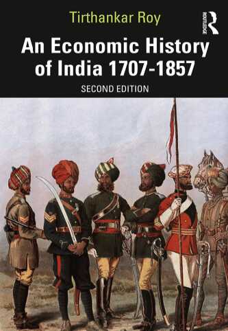 Онлайн книга - Экономическая история Индии 1707-1857 гг. - Roy Tirthankar